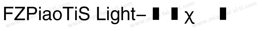FZPiaoTiS Light字体转换